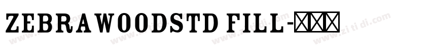 ZebrawoodStd Fill字体转换
